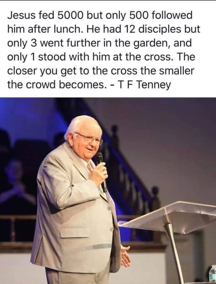 Something I heard my Dad, “The Bish”, say very often. 
In 2021 be aware that not everybody that you expect will follow you to your “next”. Cultivate intimacy and from it draw your strength. 
What was your favorite T.F.Tenney quote?