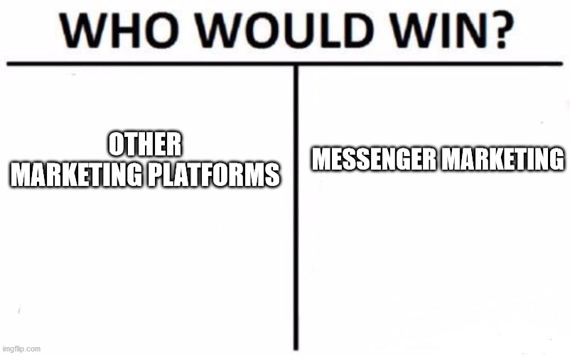 BottlChat's tweet photo. Which Would Win?
My Guess Messenger Marketing.
#fun #meme #funny #bottlchat #messengermarketing #messengerbots #digitalmarketing https://t.co/pTUsxA2wXm