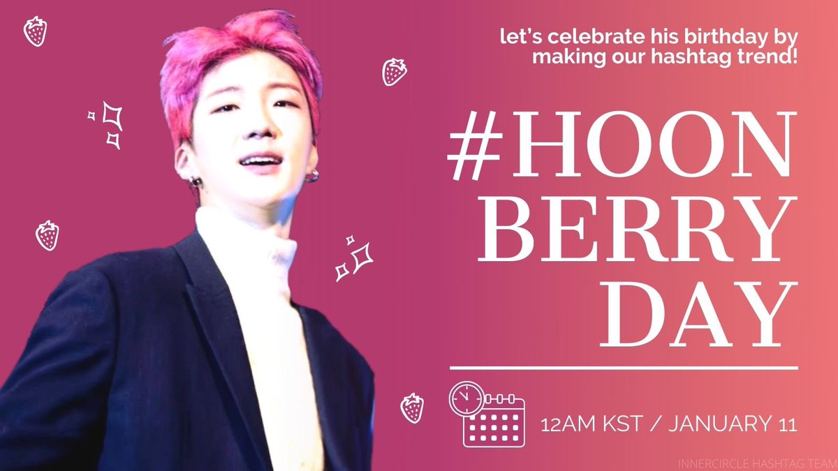 ICHashtagTeam's tweet photo. 📣 HI INNERCIRCLE! We will be having a hashtag trending event for Lee Seunghoon’s special day! Make sure to be there and join us!! ❤️🍓❤️🍓✨

🕛 12AM KST
🗓 JANUARY 11

USE THIS HT FORMAT:
⬇️⬇️⬇️⬇️

#️⃣ #. 우리의보물_승훈아_생일축하해
#. HOONBERRYDAY @official_hoony_ https://t.co/6LbI1OY2fr