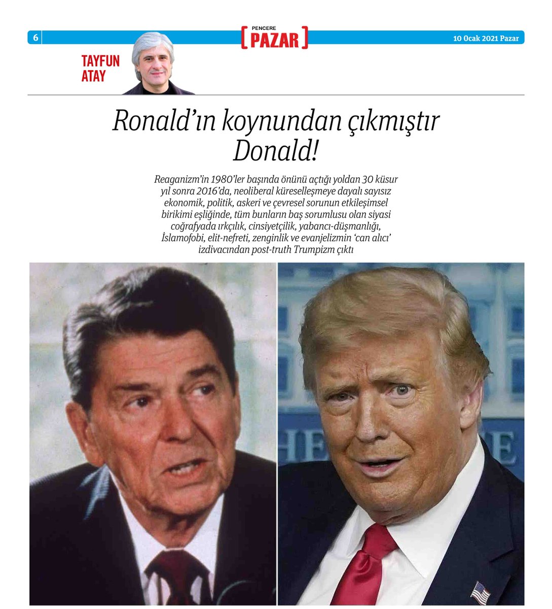 Gazete Pencere (@gazetepencere) on Twitter photo "Ronald’ın koynundan çıkmıştır Donald!"
Tayfun Atay Gazete Pencere Pazar için yazdı. <a href="/ataytayfun/">Tayfun Atay</a>
(Abone olmak için gazetepencere.com) #PencerePazar "Ronald’ın koynundan çıkmıştır Donald!"
Tayfun Atay Gazete Pencere Pazar için yazdı. <a href="/ataytayfun/">Tayfun Atay</a>
(Abone olmak için gazetepencere.com) #PencerePazar