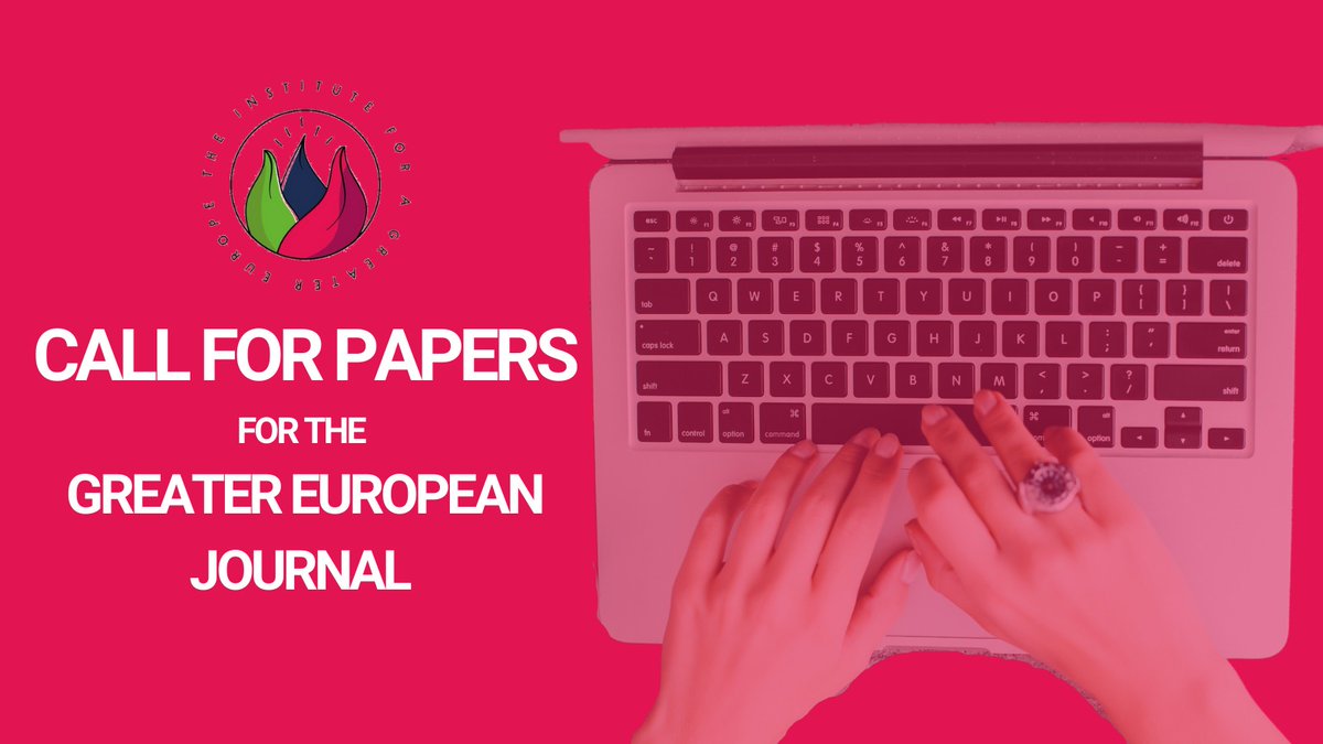Europinion Institute for Research (@instituteeurope) on Twitter photo 📣Call for Papers!📣
The Institute for a Greater Europe is inviting submissions for the new edition of the Greater Europe Journal!
Check here ➡️ institutegreatereurope.com/submissions
or send the 400 word abstract to Journal@institutegreatereurope.com
⏱Deadlines: 6th of March 2021 📣Call for Papers!📣
The Institute for a Greater Europe is inviting submissions for the new edition of the Greater Europe Journal!
Check here ➡️ institutegreatereurope.com/submissions
or send the 400 word abstract to Journal@institutegreatereurope.com
⏱Deadlines: 6th of March 2021
