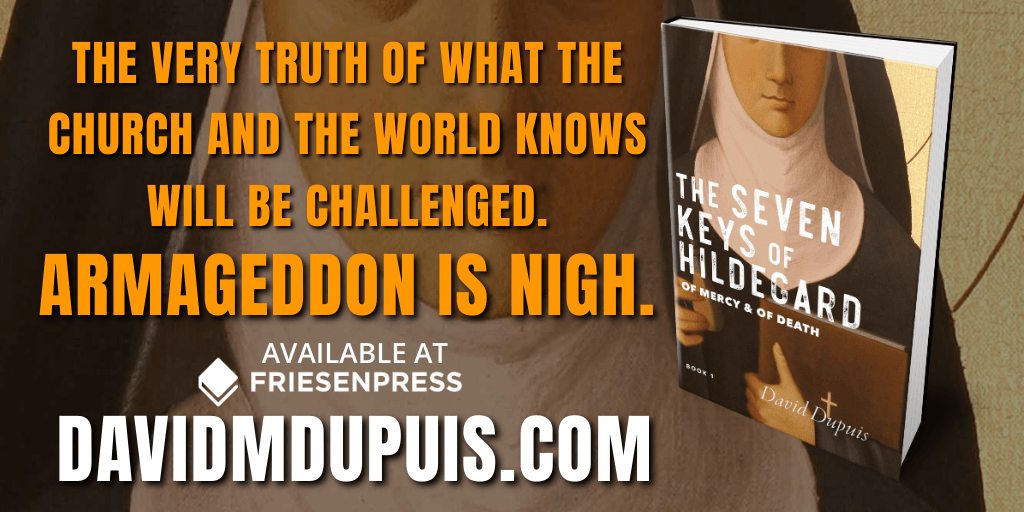 The very #truth of what the #church and the world knows will be challenged. #Armageddon is nigh . . . 

The Seven Keys of Hildegard - Of Mercy &amp; Of Death by <a href="/shenewriter/">David Dupuis 🇨🇦</a> is available at bit.ly/2vlTHju 

#asmsg #iartg #amreading #book #books #ian1
