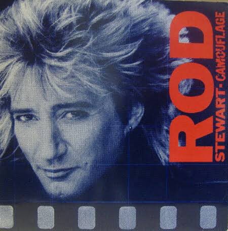 Happy Birthday Rod Stewart !!     Camouflage  Infatuation Some guys         