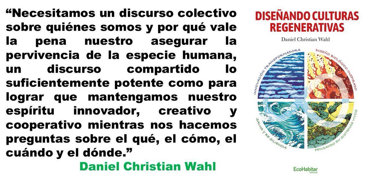 BienestarRespon's tweet photo. 14 #libros2020 para #bienvivir
6/14 Diseñando culturas regenerativas de @DrDCWahl
Las respuestas de Thatcher, “no hay alternativa”, y Fukuyama “el fin de la historia” son erróneas, hay alternativas y la historia no ha acabado. ¿Cómo?... !inspírate con preguntas! https://t.co/PSz6aFElJU