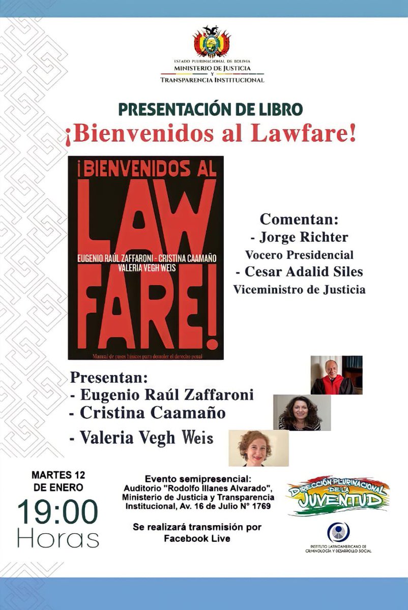Valeria Vegh Weis On Twitter Presentacion Del Libro En Bolivia Junto A Raul Zaffaroni Y Cristina Caamano Todxs Invitadxs Argentina Lawfare Evo Arce Derecho Derechopenal Justicia Https T Co Kzladncqy9