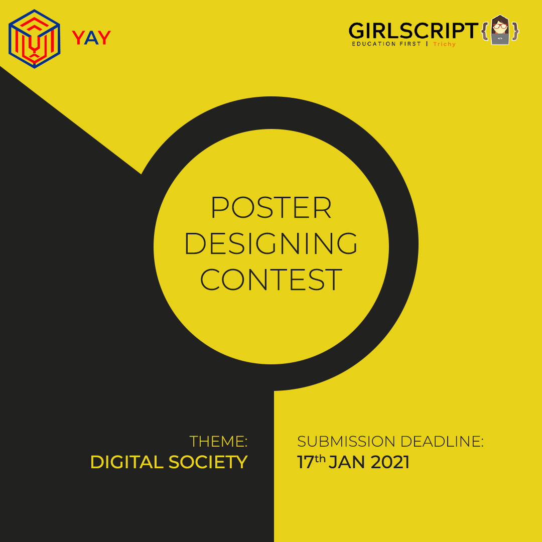 GirlscriptT's tweet image. We are excited to announce the prompt writing and poster designing contests for everyone interested

Theme for prompt writing: Tech, A Great Enabler
Theme for poster design: Digital Society 

Send your final entries to girlscript.trichy@gmail.com before 17th January 2021