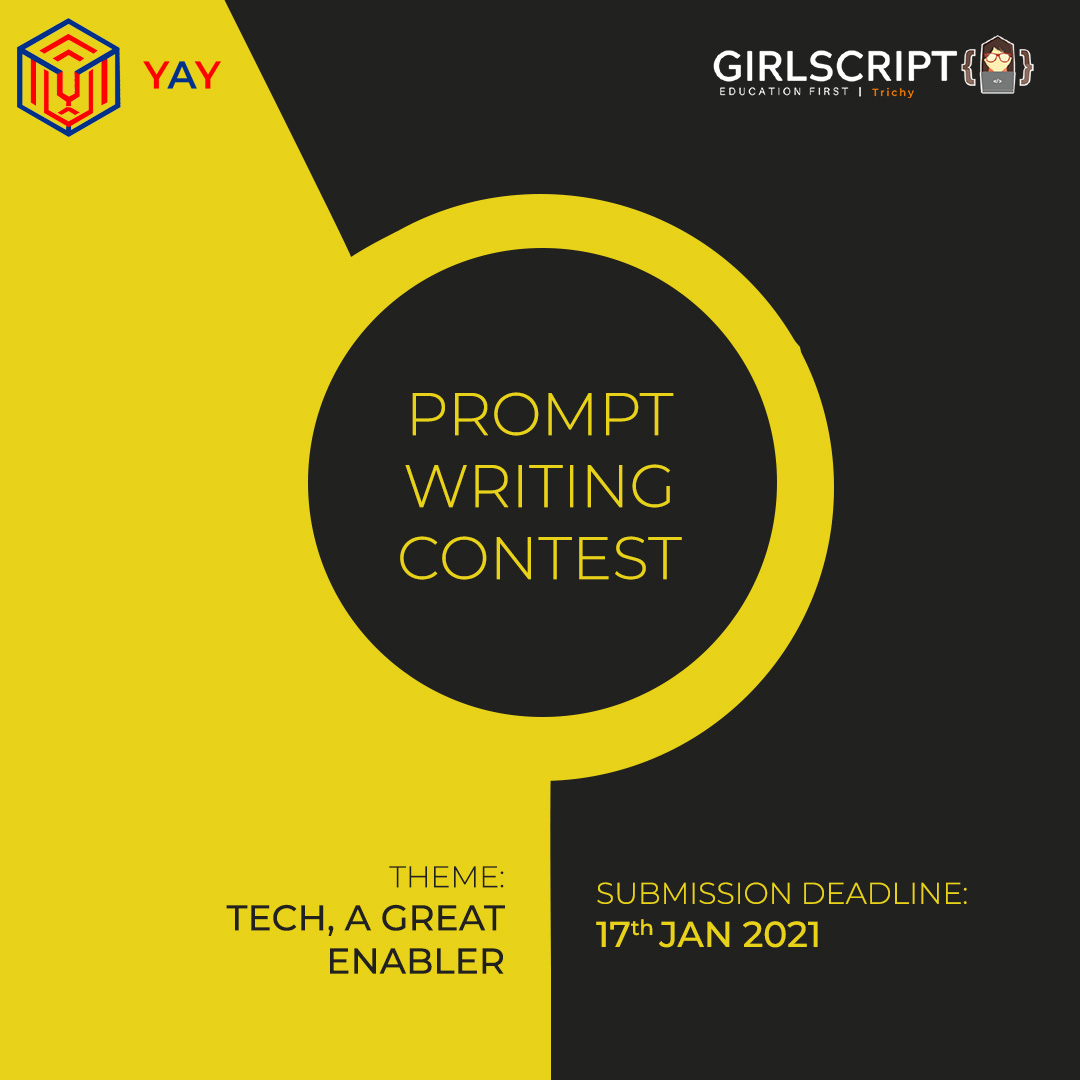 GirlscriptT's tweet image. We are excited to announce the prompt writing and poster designing contests for everyone interested

Theme for prompt writing: Tech, A Great Enabler
Theme for poster design: Digital Society 

Send your final entries to girlscript.trichy@gmail.com before 17th January 2021