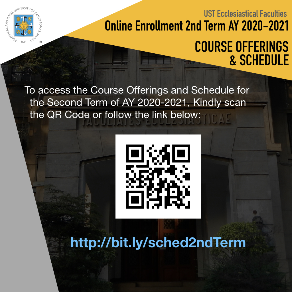 Click on the link below to access the Course Offerings and Schedule for the Second Term of AY 2020-2021:

bit.ly/sched2ndTerm