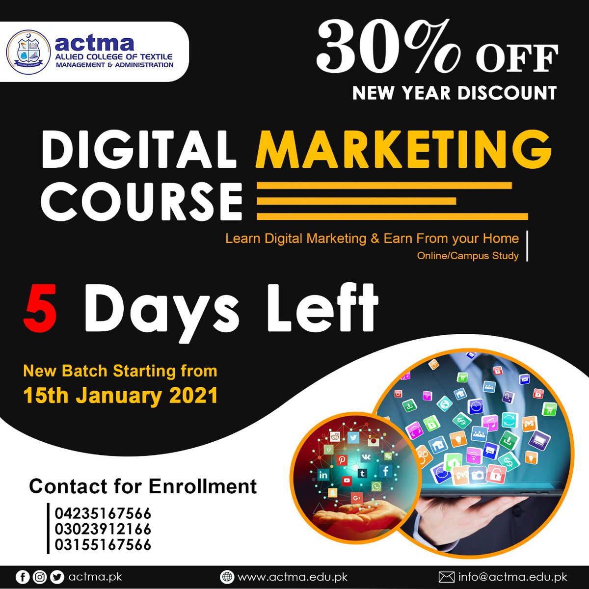 Actmapk's tweet photo. 5 days left in starting of new batch of Digital Marketing course
Join course before 15th January and avail 30% Discount
For Enrolment contact us or visit Actma Collage
#actma #actmacollage #training #learning #DigitalMarketing #development #onlineearning #freelancing #online https://t.co/XtA2gkXM9S