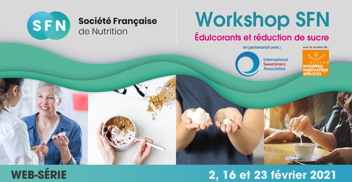 SFNutrition_Fr's tweet photo. @SFNutrition_Fr organise en partenariat avec @SweetenersAndU et avec le soutien de @Biofortis_Fr un webinaire sur #edulcorants et reduction du #sucre. Toutes les informations sur https://t.co/GMCgk7YGdi https://t.co/rmiTPrPjk2