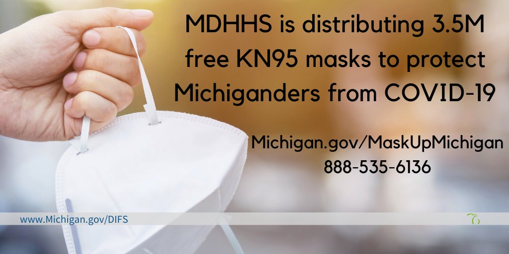As part of the “Mask Up, Mask Right” campaign, <a href="/MichiganHHS/">Michigan HHS Dept</a> is distributing 3.5 million free KN95 masks to protect Michiganders from #COVID19. Find a distribution site at Michigan.gov/MaskUpMichigan or call the COVID-19 hotline at 888-535-6136. #MaskUpMichigan