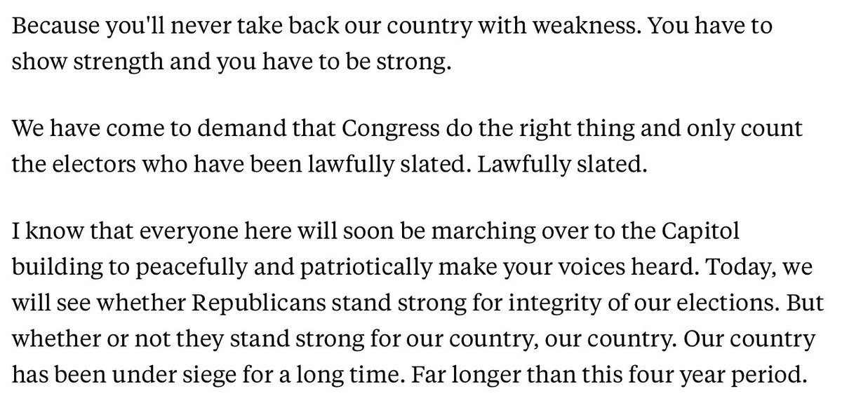 The reality is that the people who claim Trump ‘incited’ the riot have to stretch his words, take them out of context, and assume he meant things other that what he said.Immediately after he calls for a show of strength, he called for non-violence.7/