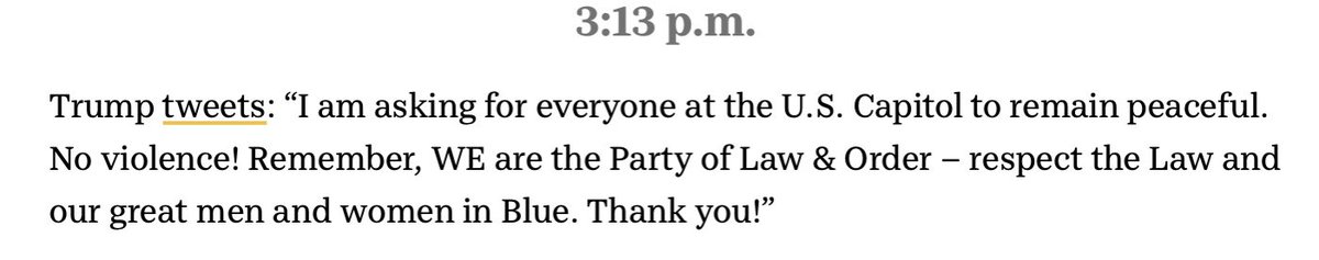 Then, in the next hour, Trump tweets 3 times. All three ask protestors not to be violent, to stop, to go home. Those Tweets were limited by Twitter, for some reason.And that’s it. That’s Trump’s contribution.That’s his ‘incitement.’/11