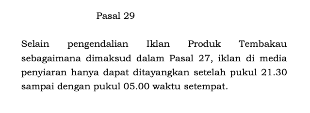 Di sini Komite Nasional Pelestarian Kretek posisinya menang karena mereka bisa ngebuktiin kalau industri rokok tuh uda ngikutin standar regulasi dari pemerintah, yakni PP Nomor 109 Tahun 2012 Pasal 29. (di sini gak ada penjelasan lebih lanjut buat Bulan Ramadan soalnya)