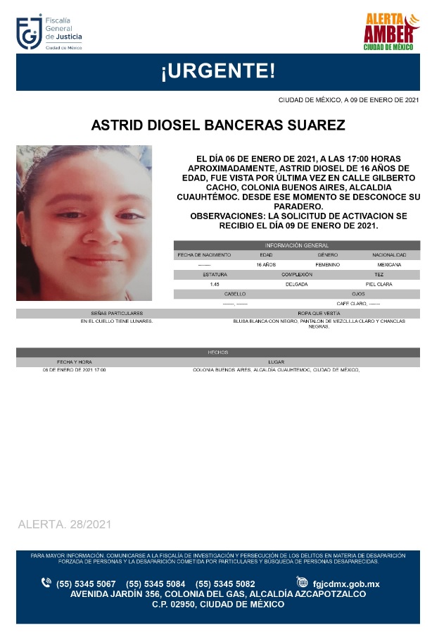 FiscaliaCDMX's tweet photo. Se activa #AlertaAmber para localizar a una menor de 16 años de edad, de nombre Astrid Diosel Banceras Suárez, fue vista por última vez el día 6 de enero de 2021 en la colonia Buenos Aires, alcaldía Cuauhtémoc https://t.co/YxGTNmN5VR