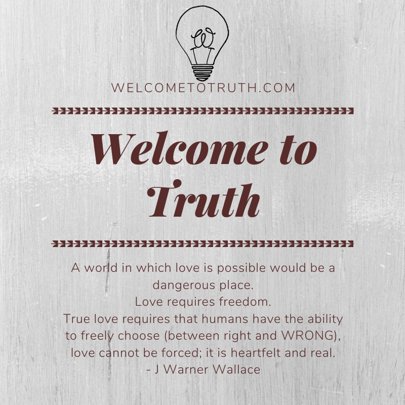 WelcomeToTruth_'s tweet photo. Didn't You know That Love Requires Free Will? J. Warner Wallace #Love #ChristianApologetics #JWarnerWallace #WelcomeToTruth #Apologetics https://t.co/4lDVjF7ghI