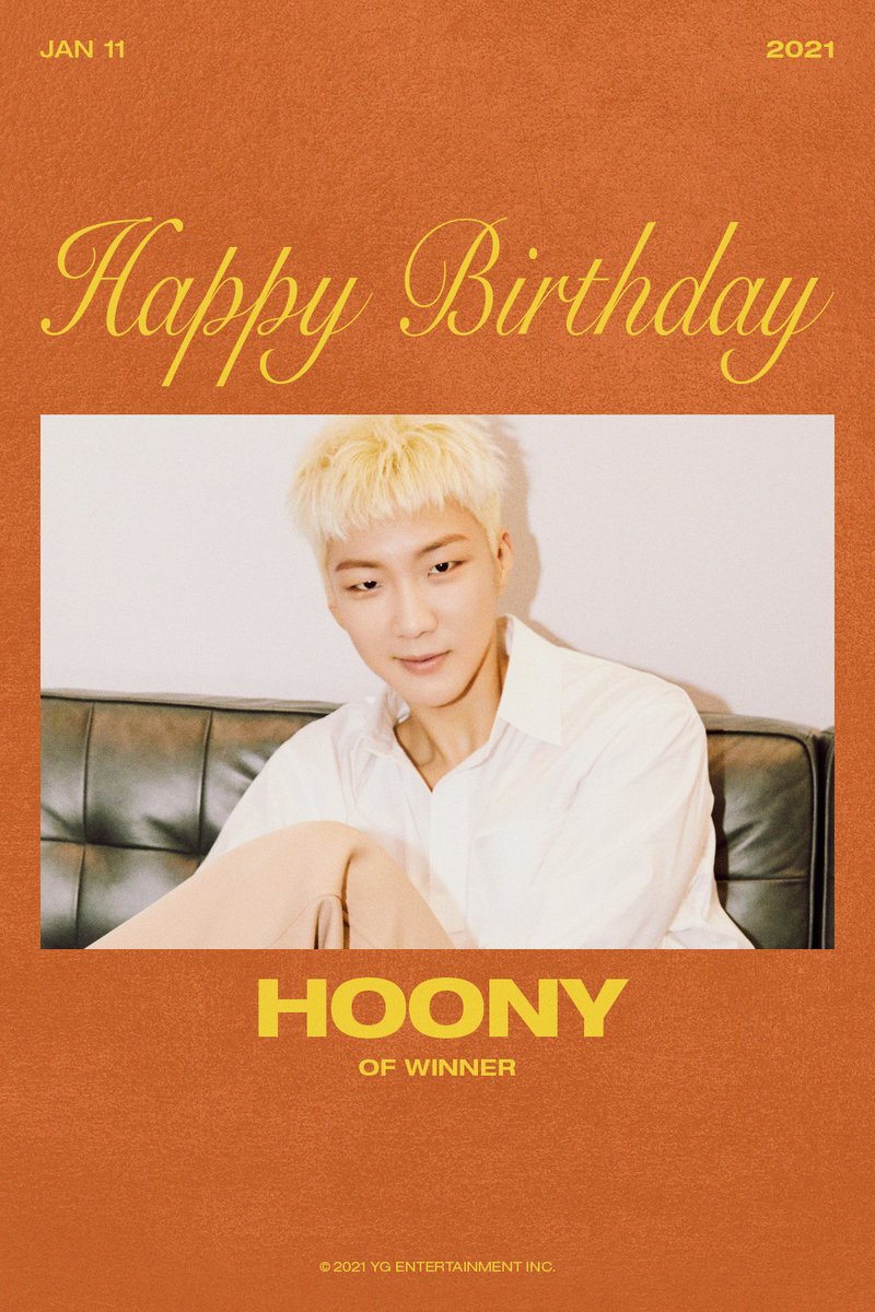 HAPPY BIRTHDAY HOONY 🎉
✅ 2021.01.11

#WINNER #위너 #HOONY #이승훈 #HAPPYBIRTHDAY #20210111 #YG