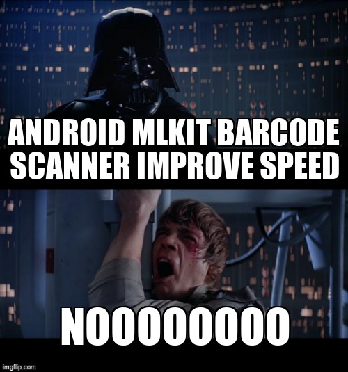 overflow_meme's tweet photo. Android mlkit barcode scanner improve speed https://t.co/JKrBeRZ6ZX #firebasemlkit #android #computervision #androidcamera #googlemlkit https://t.co/zeAsknbuwF