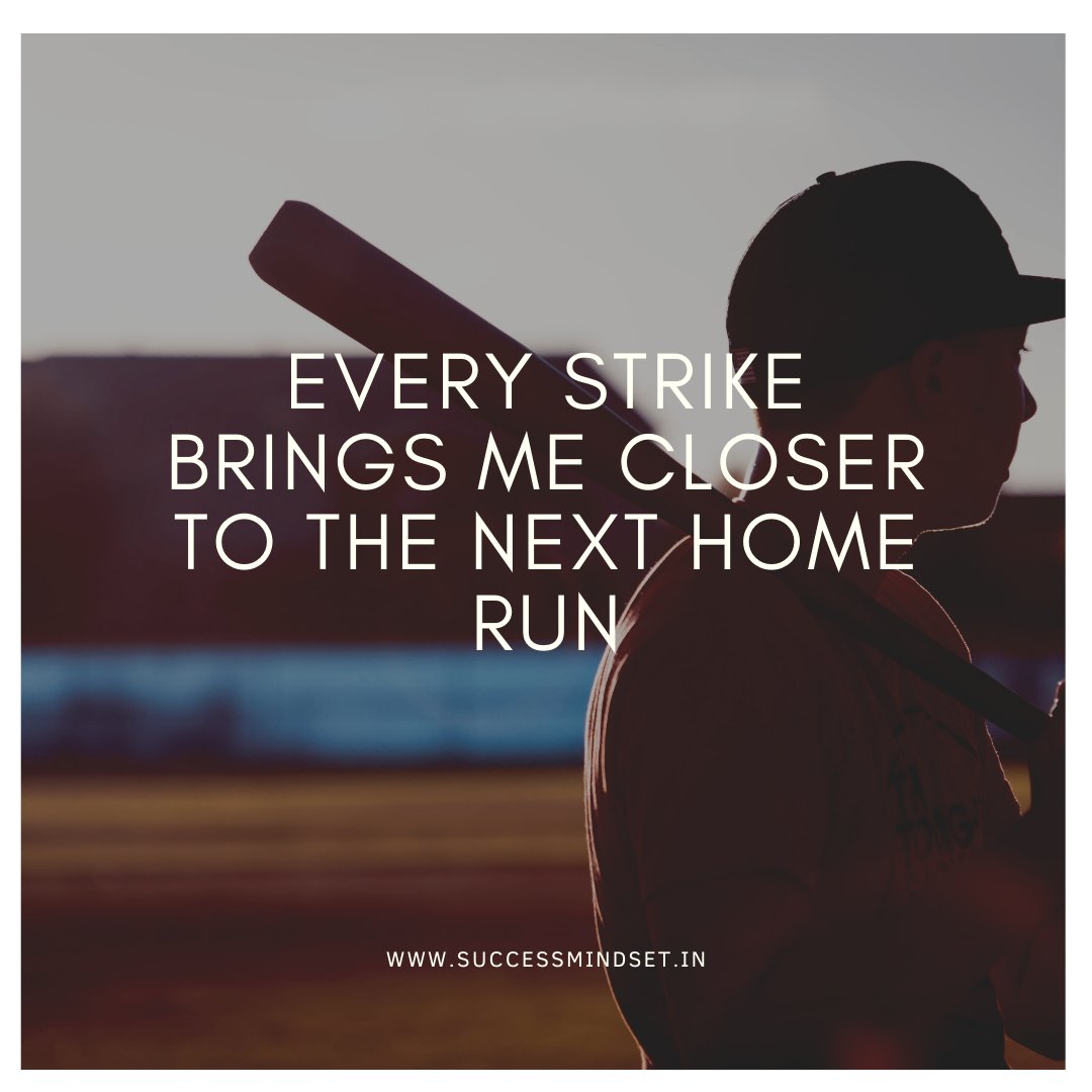 sucessmindset1's tweet photo. "Every Strike Brings Me Closer To The Next Home Run"@sucessmindset
         @chandan17623734
            @Satyajitinspire https://t.co/k0kEx2FjOh