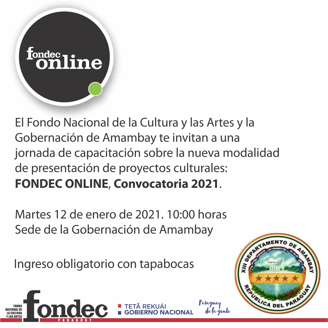 fondec_py's tweet photo. Atención AMAMBAY!
En conjunto con la Gobernación de Amambay te invitamos a participar de la capacitación FONDEC ONLINE, CONVOCATORIA 2021 para la presentación de proyectos culturales.
FONDEC ONLINE, Postuláte desde donde estés ➡️https://t.co/95yczPt8zr
#FONDEC #amambay #arte https://t.co/B7HW38guAD