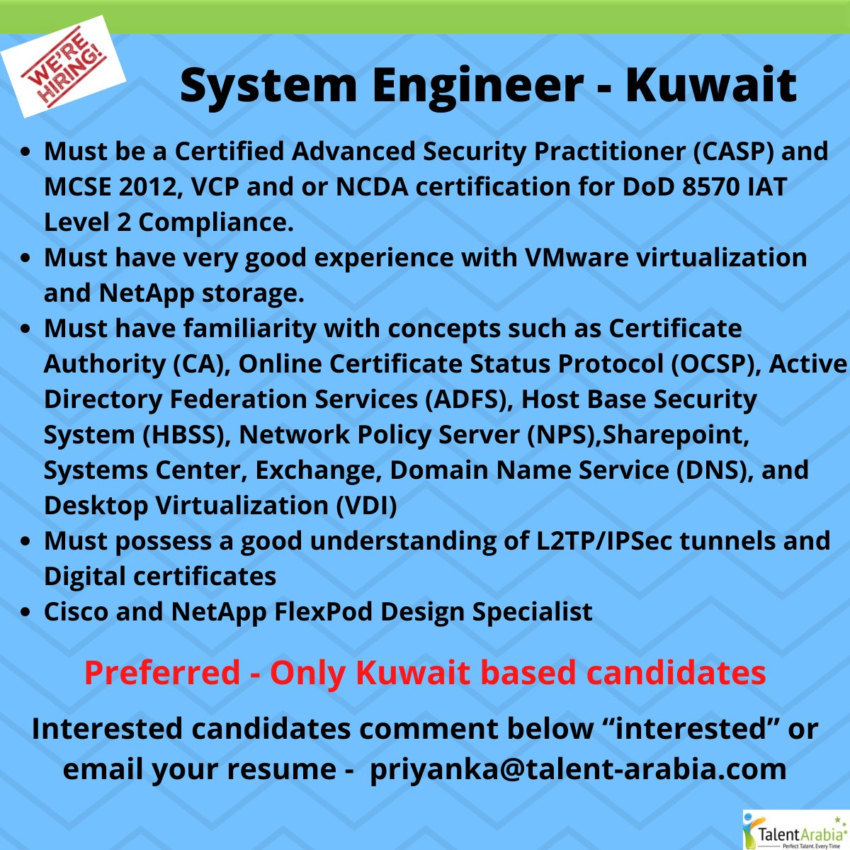 Talent Arabia в Twitter: „#immediatehiring for System Engineer with our  client in Kuwait Please share resume https://t.co/sBgbQCWocs OR  priyanka@talent-arabia.com #talentarabia #perfecttalenteverytime  #systemengineer #casp #netapp #vmware https://t.co ...