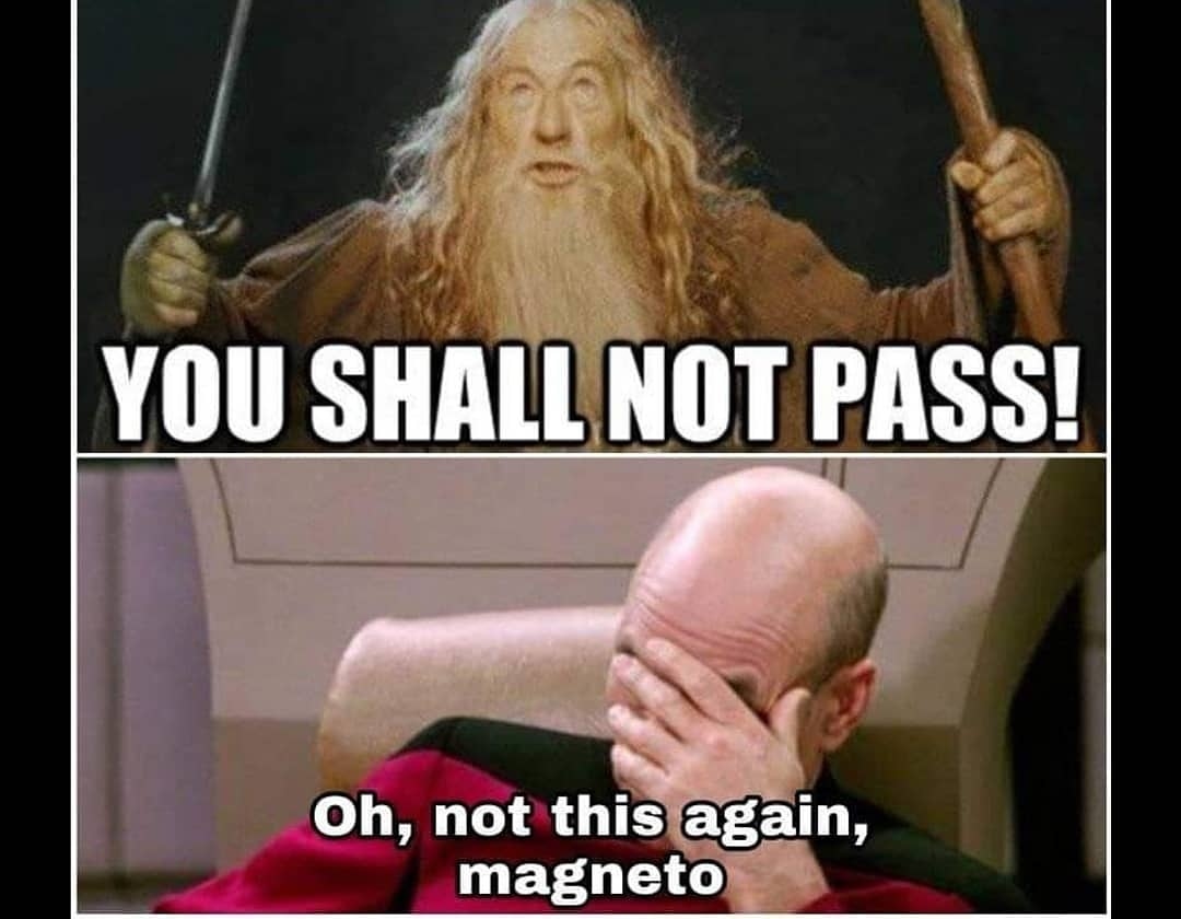 PHalvick's tweet photo. « Vous ne passerez pas !
« Oh non, pas encore ça, Magneto »
#repost : @starfleets_first_android
#magneto #Xmen #professeurX #Startrek #STNG #geek #geekmeme #joke #blague #humourgeek #seigneurdesanneaux #youshallnotpass https://t.co/R5Q5ppLeR1