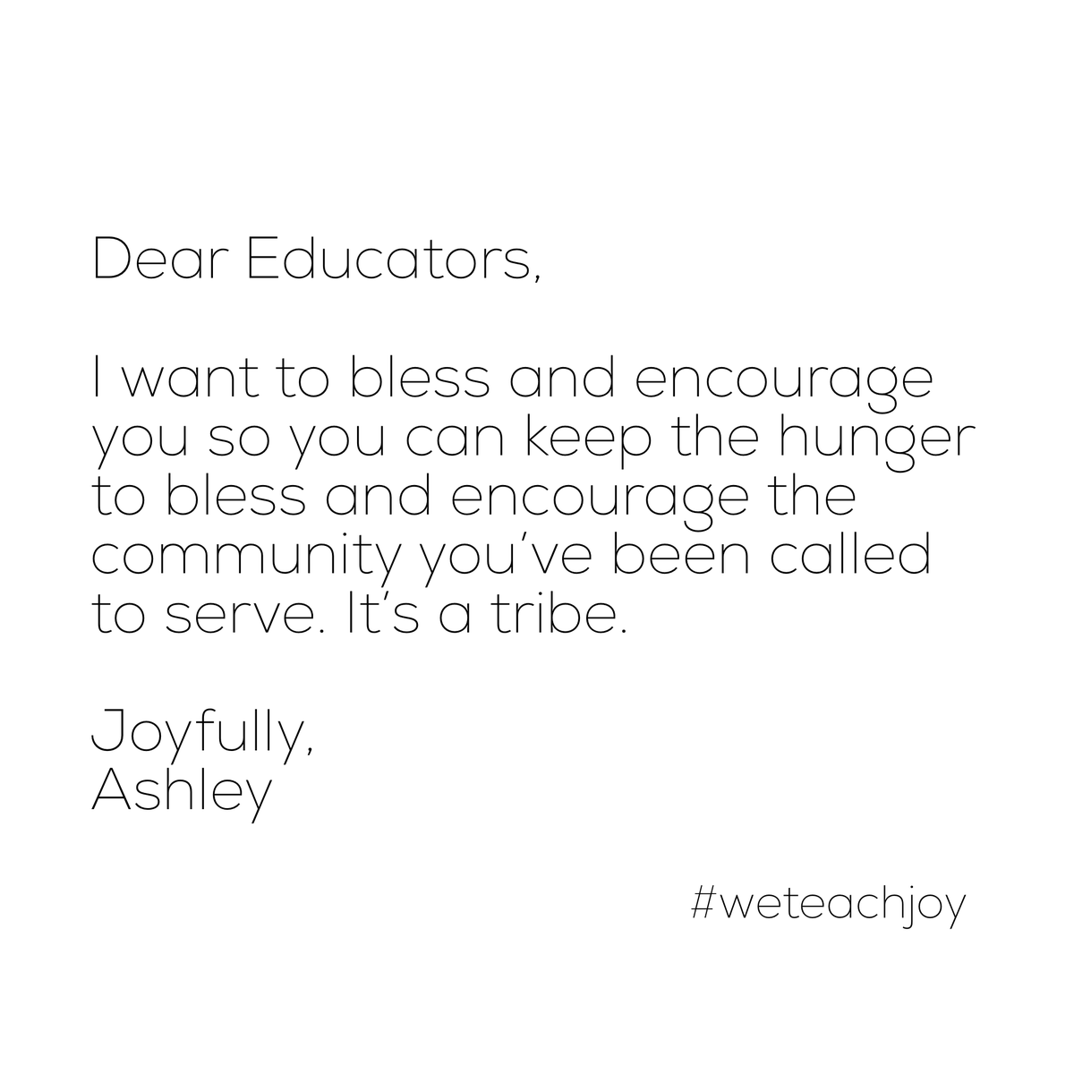 weteachjoy's tweet photo. Dear Educators! #weteachjoy #wtjtribe #christianeducators #letsgo https://t.co/NXl9q8bgw4