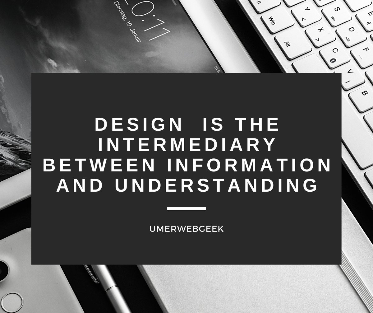 umerwebgeek's tweet image. &quot; Design  is the intermediary between information and understanding&quot;

#umerwebgeek #wordpresstraining #wordpressthemedevelopers #wordpressthemedevelopment #wordpresssupport #pindi #rawalpindi #wordpressdeveloper  #wordpressblog #islamabaddiaries #islamabadians #islamabadgram