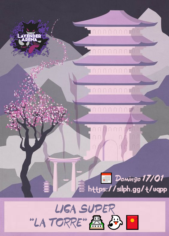 FherM_25's tweet photo. 🏯Lavender Arena👻 los invita a tod@s 💪
Liga Super "La Torre"🏯👻🧧

⏳Rondas: 40 min.
📝Inscripciones: https://t.co/geoyeu99zx
🔢Código: 7808
💻Discord: https://t.co/NUwy1v8KwM

#LigaSuper #SilphArena #LavenderArena https://t.co/EY6z3i7dv9