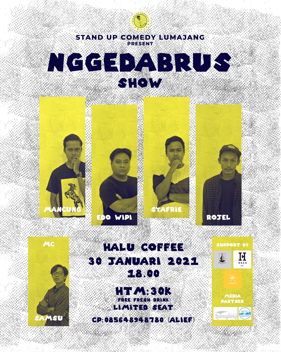 NGGEDABRUS adalah standup comedy show yang menampilkan komika lokal jagoan.  <a href="/syafrieyanto/">Syafrieee</a> @Jillbiaffra @kitapipis <a href="/Alimansur21/">MANCUNG</a> akan
naik di NGGEDABRUS VOLUME 1

Limited seat. Ndang reservasi nang CP yo. Tak enteni
#standupcomedyindonesia #standupindolmj #standupcomedy