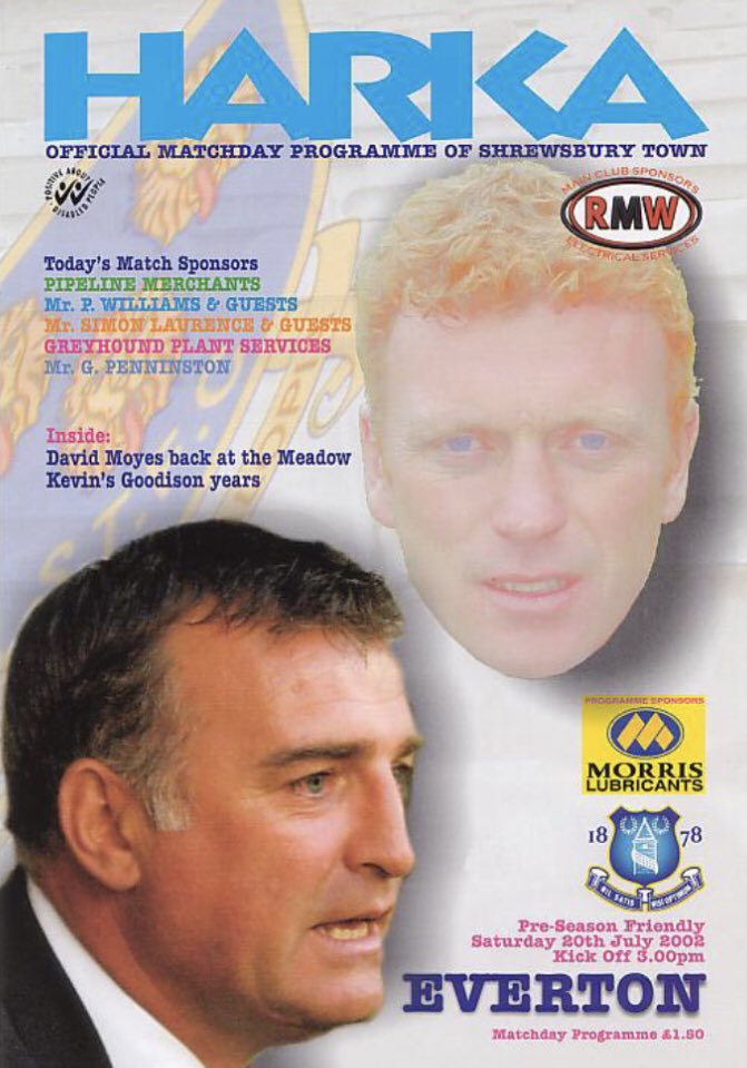 #203 Shrewsbury Town 0-3 EFC -Jul 20, 2002. Moyes 1st EFC pre-season friendly on domestic soil saw them travel to Gay Meadow. An experimental EFC team won 3-0. Kevin Campbell scored 2 whilst Tomasz Radzinski scored one. The Shrews would knock EFC out of the FA Cup 6 months later.