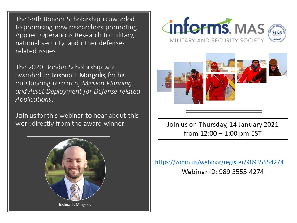 informs_mas's tweet photo. 2020 Bonder Scholarship was awarded to Josh Margolis (@jtmargolis), for his outstanding research.  Join us Thursday, Jan 14th, from 12-1pm EST for our next *FREE* webinar to hear about this work directly from the award winner. Register here: https://t.co/hKFaVtBVCm https://t.co/DcRxMh78L3