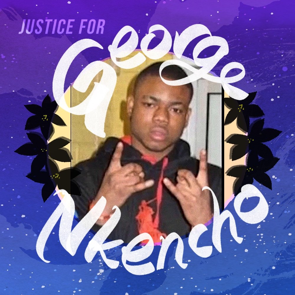 ConallM1997's tweet photo. #JusticeforGeorgeNkencho #GeorgeNkencho https://t.co/yXspfvEVfC