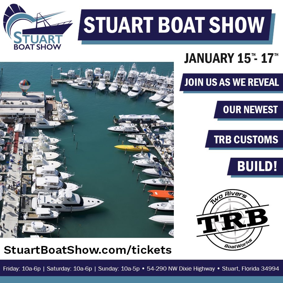 tworiversboats's tweet photo. Make sure to mark your calendars for next weekend's @StuartBoatShow! Come by our booth to see the revealing of our newest #TRBCustoms build!

#TwoRiversBoatworks | #StuartBoatShow https://t.co/apBGDwBg07