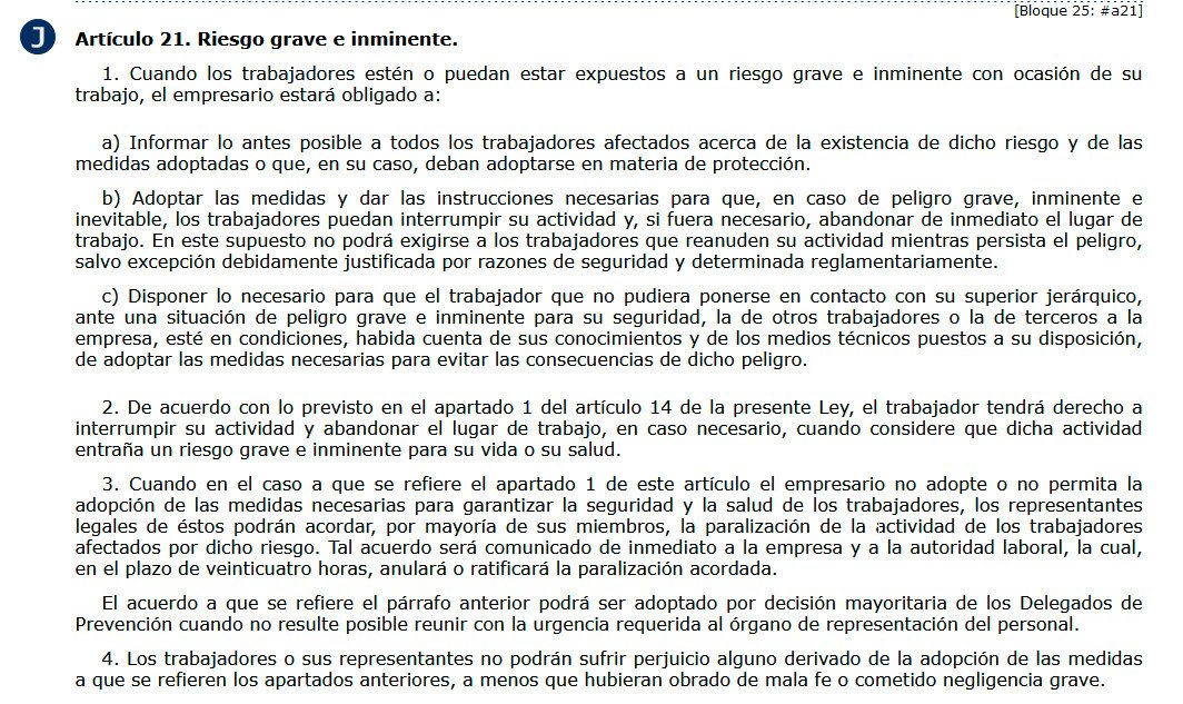 🔴⚫ Atención‼️
Según el artículo 21 de la ley de prevención de riesgos laborales se permite el abandono del puesto de trabajo ante posible riesgo grave e inminente