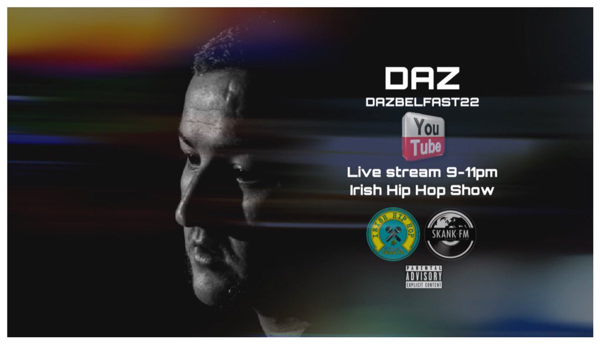 Live at 9pm on YouTube channel Dazbelfast22 and Skankfm.com with the Irish Hip Hop show presented by <a href="/Dazbelfast/">Dazbelfast</a>