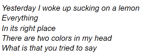 Song Lan as "Everything in its right place"  https://open.spotify.com/track/2kRFrWaLWiKq48YYVdGcm8