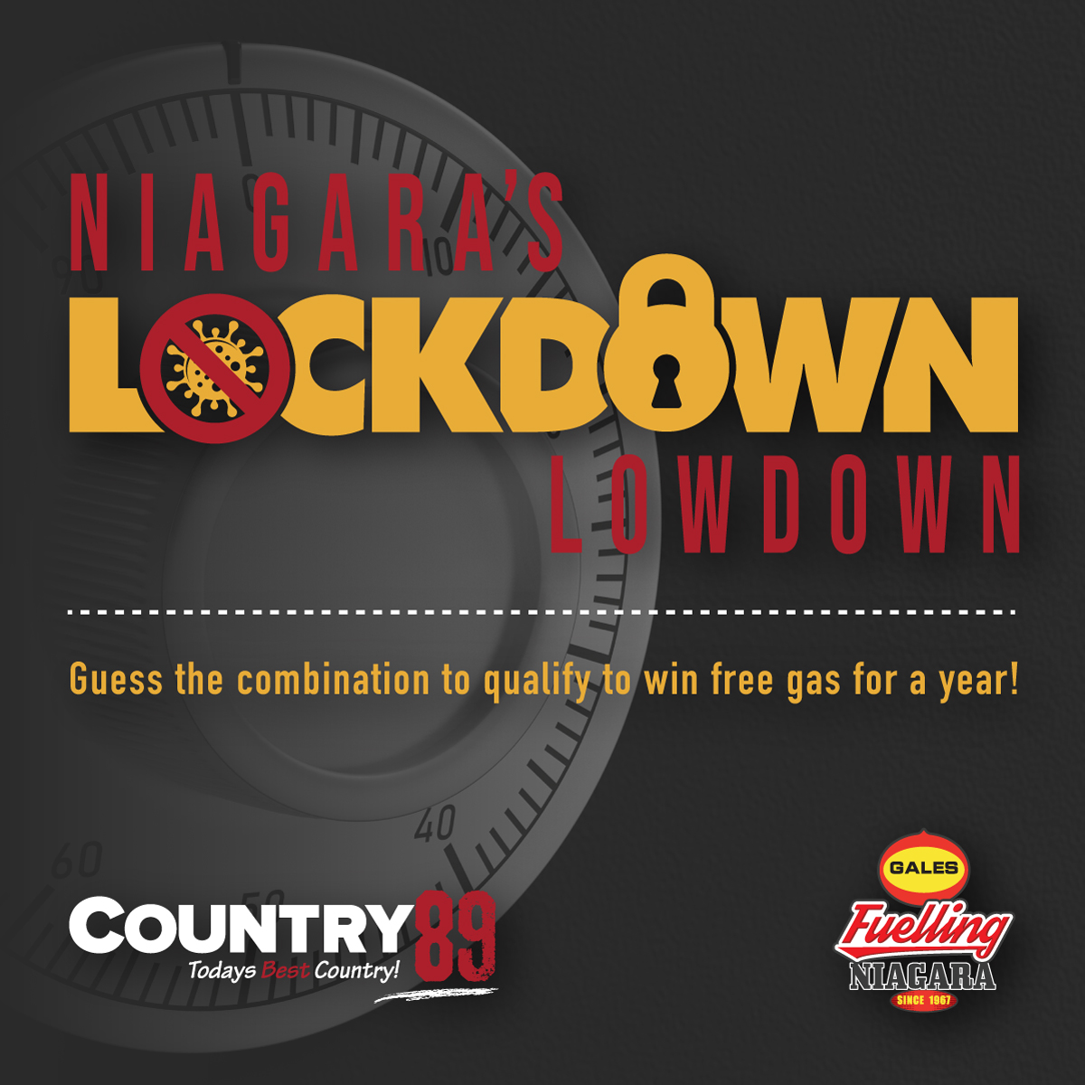Niagara's New Country 89.1 (@country89_1) on Twitter photo Guess the Combination and you will qualify for a chance to WIN FREE GAS FOR A YEAR courtesy of Country 89 and <a href="/GalesGas/">Gales Gas Bars</a>. Register online to qualify and if you hear your name, you have 8 Minutes and 91 Seconds to call in to guess the combination and unlock your chance to WIN!
... Guess the Combination and you will qualify for a chance to WIN FREE GAS FOR A YEAR courtesy of Country 89 and <a href="/GalesGas/">Gales Gas Bars</a>. Register online to qualify and if you hear your name, you have 8 Minutes and 91 Seconds to call in to guess the combination and unlock your chance to WIN!
...