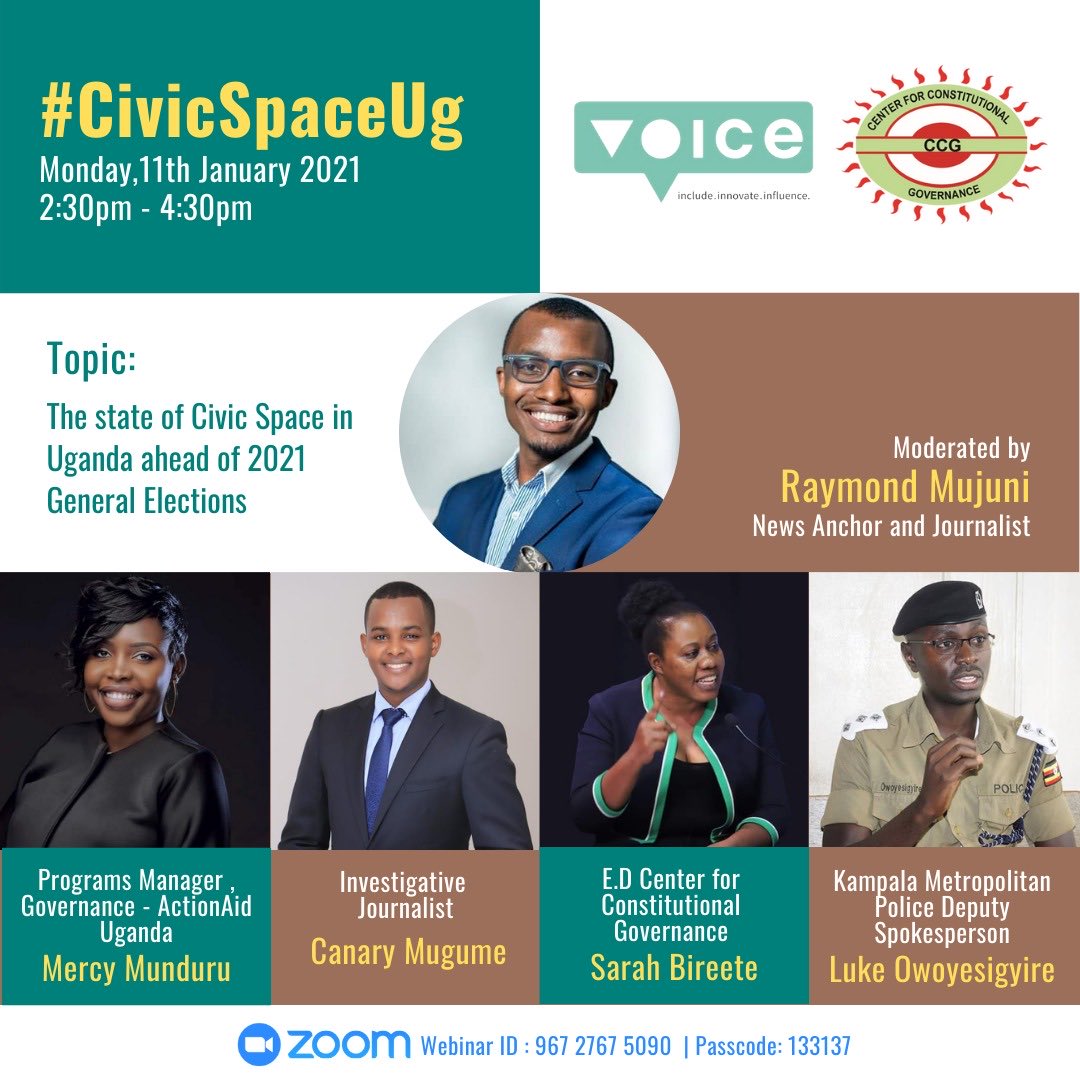 A conversation about evaluating the state of Civic Space in Uganda ahead of 2021 General Elections. #CivicSpaceUG

Monday 11th January , 2021 at 2:30pm