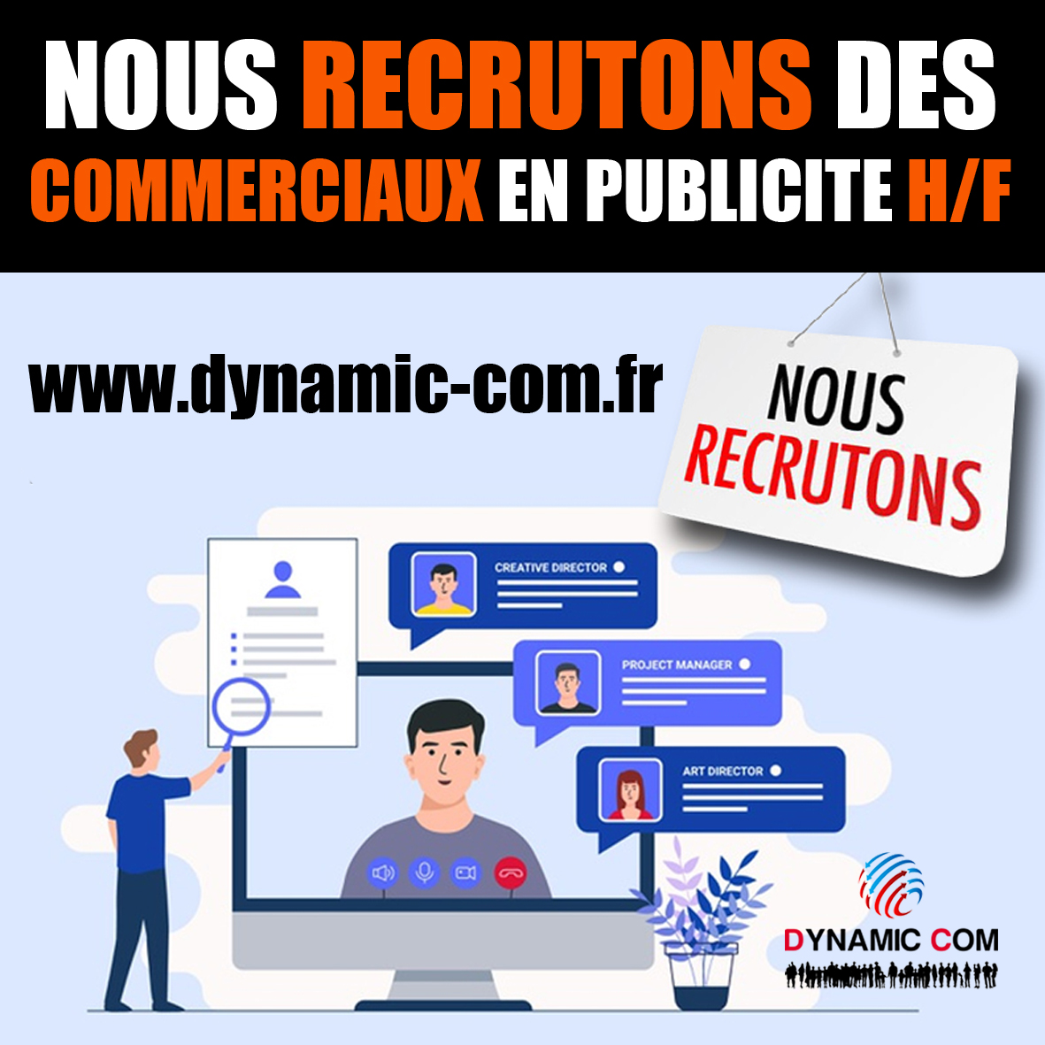 Contactez-Nous : dynamic.com.recrutement@gmail.com
VOTRE PROFIL :  Ambitieux - Persévérant - Motivé - PERMIS B #recrute #freelance