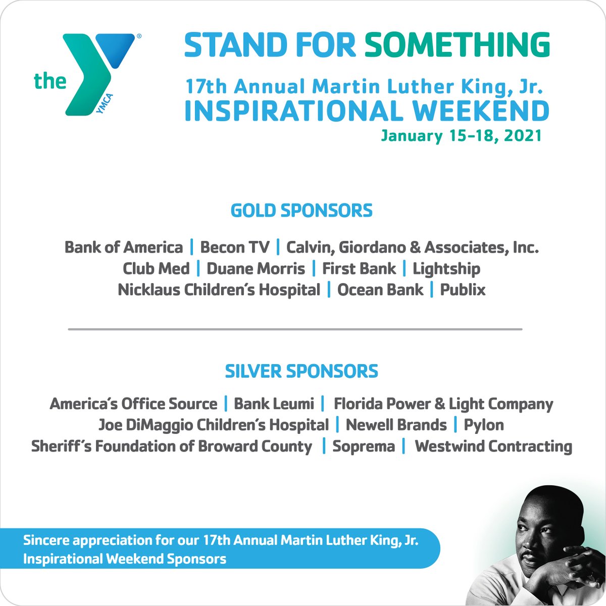 ymcasoflo's tweet photo. Thank you to our 17th Annual Martin Luther King, Jr. Inspirational Breakfast sponsors for helping to make this year’s virtual celebration a success. We appreciate your support and generosity. #ymcasoflo #mlkday #standforsomething https://t.co/4ds8riOLQq