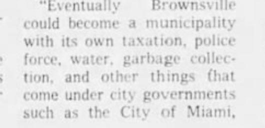 And Brownsville would go on to gather the surrounding areas edges...here’s Gwendolyn Cherry, an attorney, speaking with The Miami Herald in 1968.