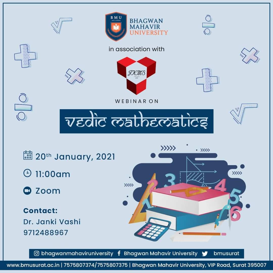 bmusurat's tweet photo. Bhagwan Mahavir Polytechnic College in association with JKMS institute, presents webinar on Vedic Mathematics.

Date: 20th January'21
Time: 11 am
.
.
#vedicmaths #mathematics #webinar #jkms #numbers 
#bmu #bhagwanmahavir #collegesinsurat #suratuniversity #education #knowledge https://t.co/4Ux2d6Aqeq