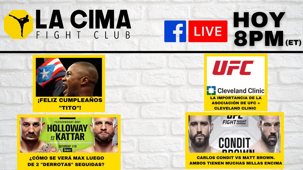 LaCimaFC's tweet photo. 🚨HOY EN VIVO A LAS 8PM🚨
📺: https://t.co/urONHW9G6d
Hablaremos de 
-#UFC #hollowayKattar
- La grandeza de @FelixTrinidadJr 
- La asociación entre @UFC y @ClevelandClinic 
Y Mucho Más
#MMA #boxeo #boxing #podcast #youtube #fblive https://t.co/AevPAVQSVM