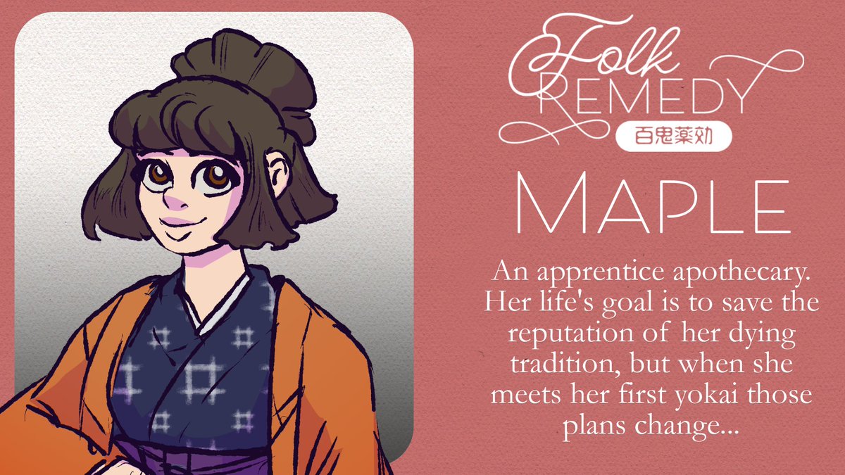 It’s time for Folk Remedy Character Profiles! first up is Maple! She’s the main character!