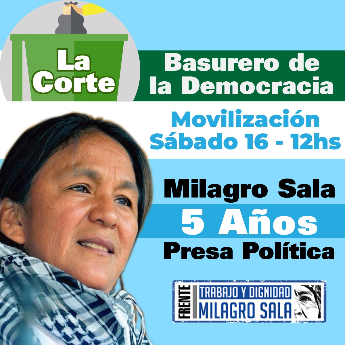 FteMilagroSala's tweet photo. El sábado 16 de enero se cumplen cinco años de la privación ilegítima de la libertad de Milagro Sala
El #FrenteMilagroSala convoca una movilización a #LaCorteSupremaDeJusticia para exigir por su libertad ! Sábado 16 a las 12 hs
#TodxsALaCorte 
#LibertadALosPresosPoliticos https://t.co/sH6B3a0qau