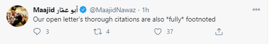 In response to those doubting the quality of work here, Mr Nawaz notes that the "thorough citations are also *fully* footnoted". (Rather than using settling for some non-footnote based method of citations, I guess; perhaps endnotes)