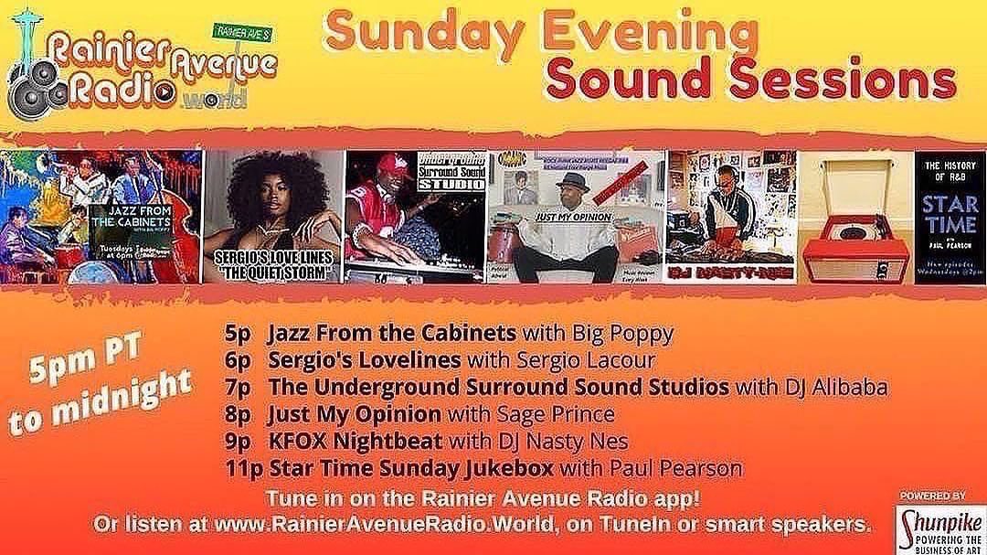RainierAveRadio's tweet image. SUNDAY EVENING SOUND SESSIONS
on Rainieravenueradio.world
5pm PT to Midnight weekly

5p  Jazz from The Cabinets
6p  @djsergiolacour 
7p  Underground Surround Sound Studios @DJAlibabaVan 
8p  Just My Opinion
9p  #KFOX Nightbeat
11p Star Time  Sunday Jukebox