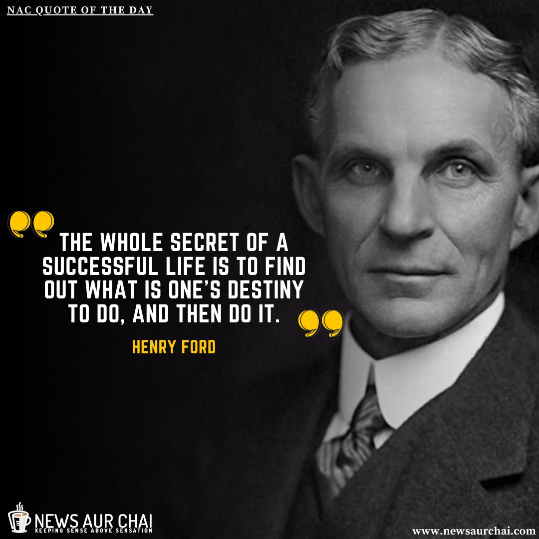 NewsAurChai's tweet photo. “The whole secret of a successful life is to find out what is one’s destiny to do, and then do it.” – Henry Ford
--
#HenryFord #Ford #FordQuotes #NACQuote #QuoteOfTheDay #QuotesLife #Quote #LifeQuote #Quotes #Motivation #NewsAurChai #Goal #Aim #MondayQuote #MondayMotivation https://t.co/QUbohUpXpF