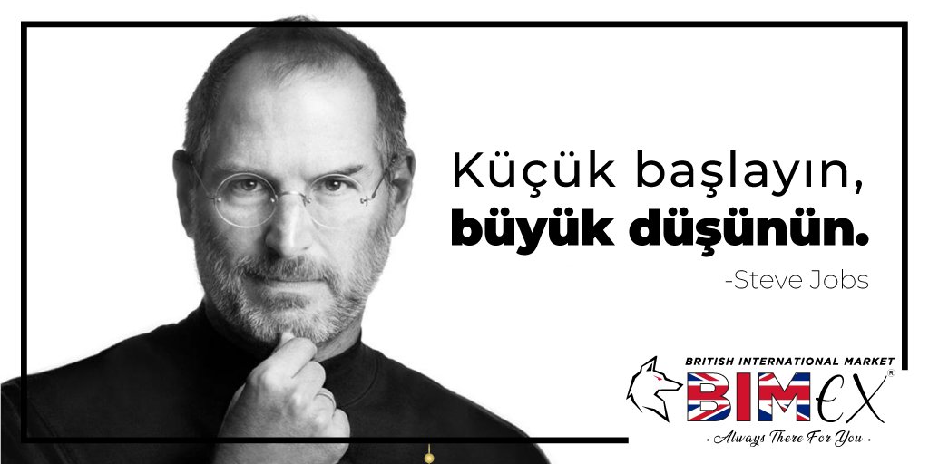 BimexMarkets's tweet photo. ''Küçük başlayın, büyük düşünün.''
#finance #technology #leadership #netflix #bist100 #hustle #businessman #bitcoin #bimex #socialmediamarketing #networking #entrepreneurs #bimexfx #wealth #art #luxury #investing #SteveJobs https://t.co/QImiTpQcHc
